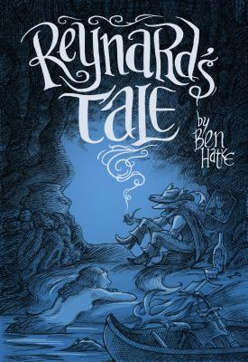 Reynard's tale : a story of love and mischief /