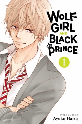 Wolf Girl and Black Prince. Volume 1 /