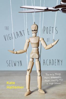 The vigilante poets of Selwyn Academy [book club bag] /