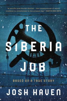 The Siberia job : based on a true story /