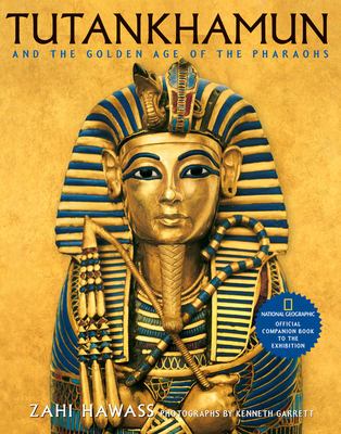 Tutankhamun and the golden age of the pharaohs /