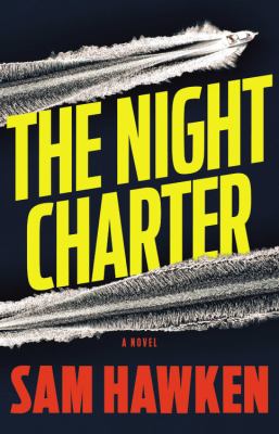 The night charter : a novel /