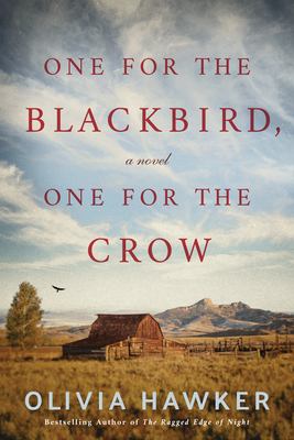 One for the blackbird, one for the crow : a novel /