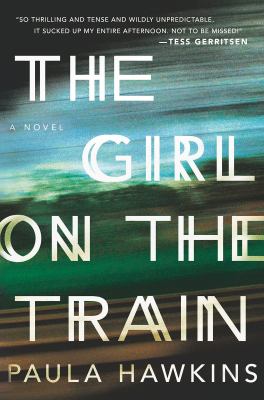 The girl on the train [large type] /