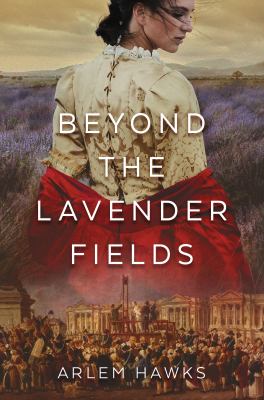 Beyond the lavender fields /