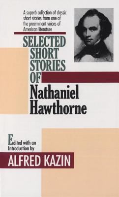 Selected short stories of Nathaniel Hawthorne /