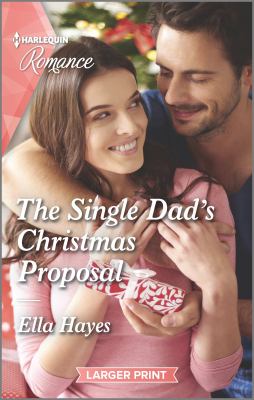 The single dad's Christmas proposal /