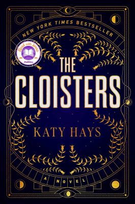The Cloisters : a novel /