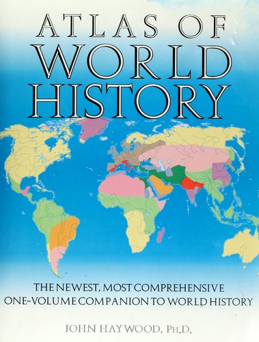 Atlas of world history. The medieval & early modern world : 4,000,000 BC - 1997 /