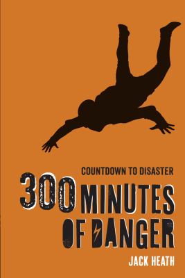 300 minutes of danger /
