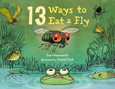 13 ways to eat a fly /