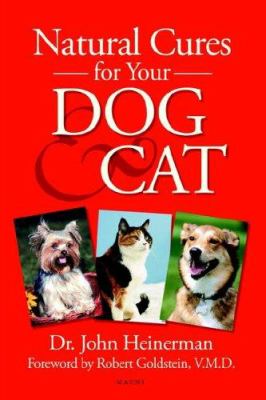Low cost natural cures for your dog and cat your vet doesn't want you to know /