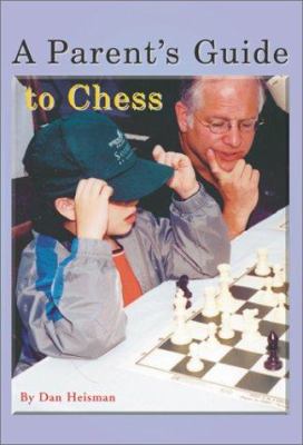 A parent's guide to chess /