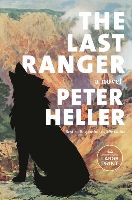 The last ranger : a novel [large type] /