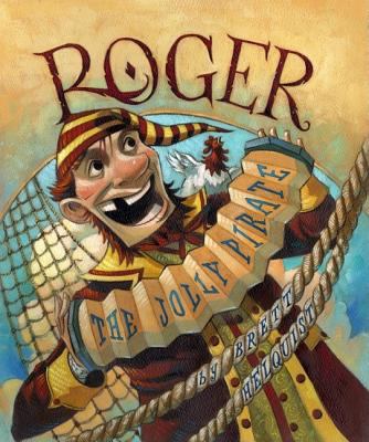 Roger, the Jolly Pirate /