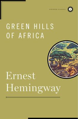 Green hills of Africa /
