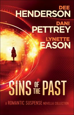 Sins of the past : a romantic suspense novella collection /