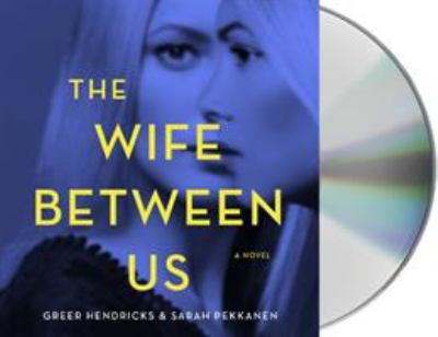 The wife between us [compact disc, unabridged] /