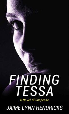 Finding Tessa [large type] /