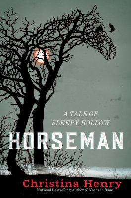 Horseman : a tale of Sleepy Hollow /