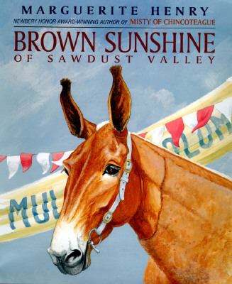 Brown sunshine of Sawdust Valley /