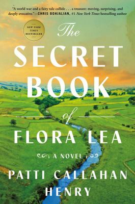 The secret book of Flora Lea : a novel /
