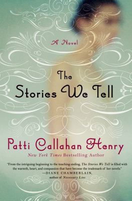 The stories we tell : a novel /