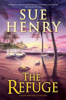 The refuge : a Maxie and Stretch mystery /