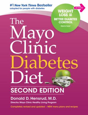 The Mayo Clinic diabetes diet /