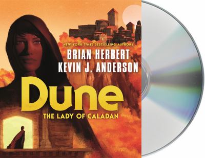 Dune. The Lady of Caladan [compact disc, unabridged] /