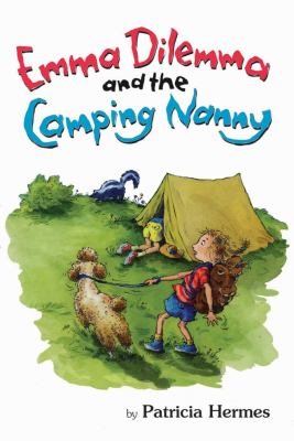 Emma Dilemma and the camping nanny /