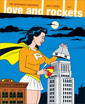 Love and rockets : new stories. No. 1 /