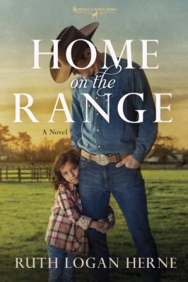 Home on the range : a novel /