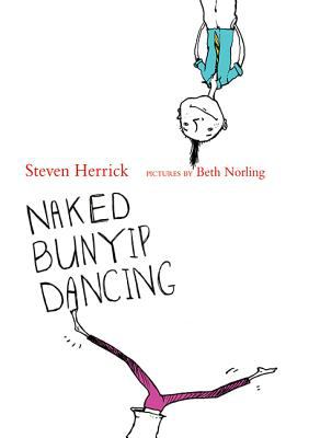 Naked bunyip dancing /