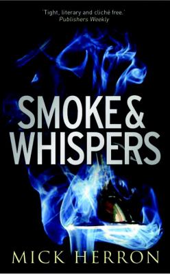 Smoke & whispers /
