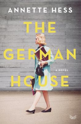 The German House : a novel /