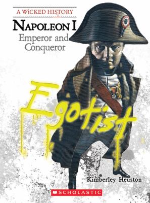 Napoleon : emperor and conqueror /