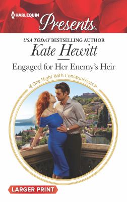 Engaged for her enemy's heir /