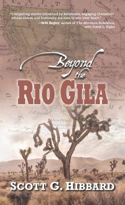 Beyond the Rio Gila [large type] /