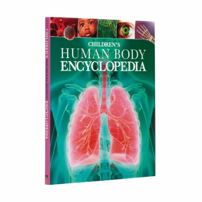 Children's human body encyclopedia /