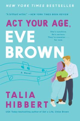 Act your age, Eve Brown /