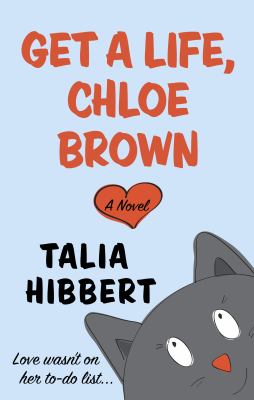 Get a life, Chloe Brown : [large type] a novel /