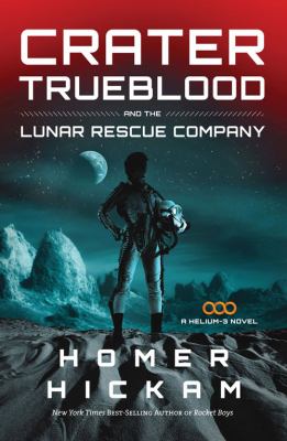 Crater Trueblood and the Lunar Rescue Company /3 /