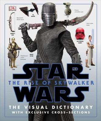 Star Wars : the rise of Skywalker : the visual dictionary /