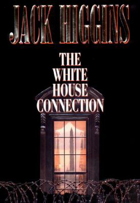 The White House connection /