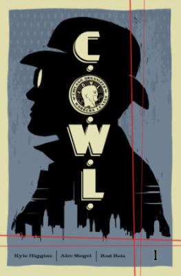 C.O.W.L. Volume 1, Principles of power /