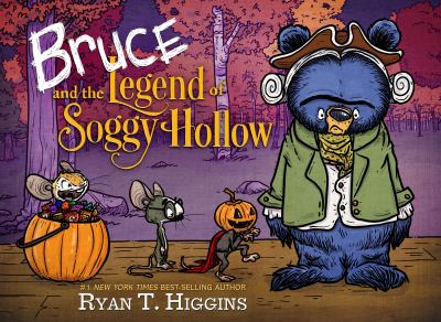 Bruce and the legend of Soggy Hollow /