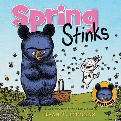 Spring stinks : a little Bruce book /