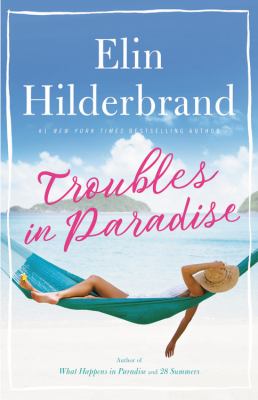 Troubles in paradise : a novel /