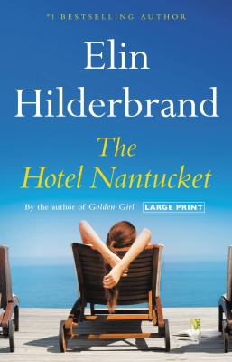The Hotel Nantucket : [large type] a novel /